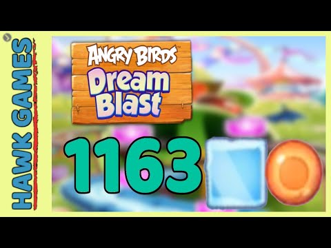 Angry Birds Dream Blast Level 1163 - Walkthrough, No Boosters