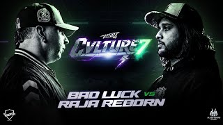 Raja Reborn vs Bad Luck