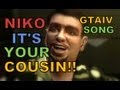 NIKO IT'S YOUR COUSIN! - Grand Theft Auto 4 ...