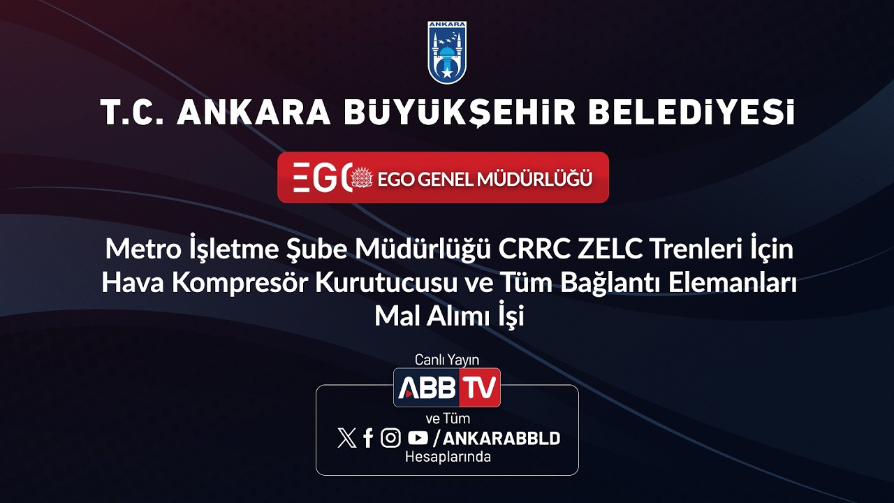 EGO GENEL MÜD-CRRC ZELC Trenleri İçinHava Kompresör Kurutucusu ve Tüm Bağlantı ElemanlarıMalAlımıİşi