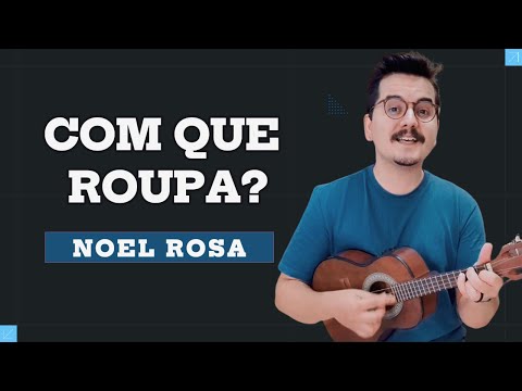 Cabrocha do Rocha - Noel Rosa