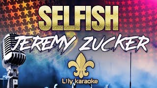 Jeremy Zucker - Selfish (Karaoke Version)