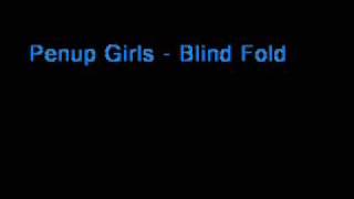 Penup Girls - Blind Fold