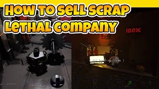 Lethal Company How To Sell Scrap