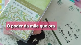 O poder da mãe que ora