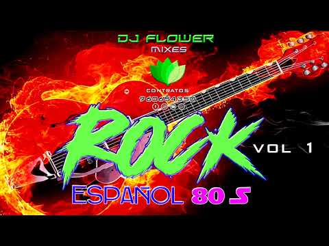 Mix Rock En Español 80s Vol 1 -  Dj Flower Mixes