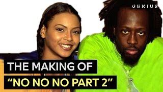 Beyoncé’s First Hit - Wyclef Jean Breaks Down “No, No, No Part 2” | Behind The Scenes