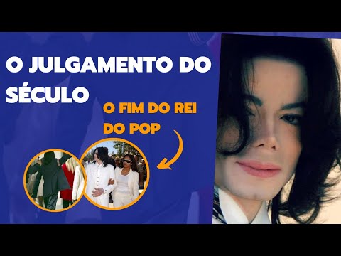 O julgamento de Michael Jackson, o caso que parou o ano de 2005