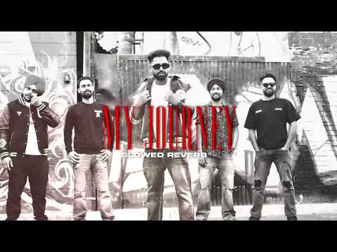 My Journey (SLOWED + REVERB) |Pani to juice tak| Harminder X Jassa Mahilpuria | Punjabi Song 2025 |