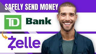 How to SAFELY Send money from TD Bank to Zelle  (EASY 2023)