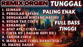 Download lagu FULL ALBUM PALING ENAK 2024 - REMIX ORGEN TUNGGAL - COVER CHANDRA MUSIC ORGEN - FULL BASS TINGGI mp3