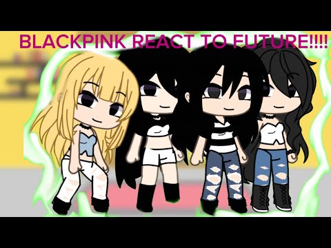 debut blackpink react to future