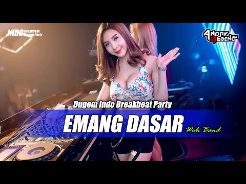 BREAKBEAT EMANG DASAR [ WALI BAND ] FULL BASS TERBARU 2025_DJ EBENG