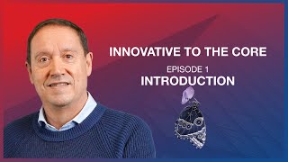 Innovative to the Core: Introduction