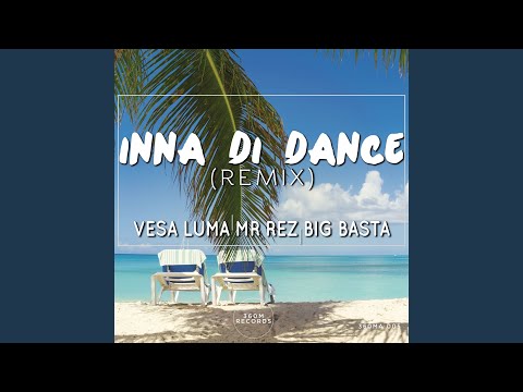 Inna Di Dance (Remix)
