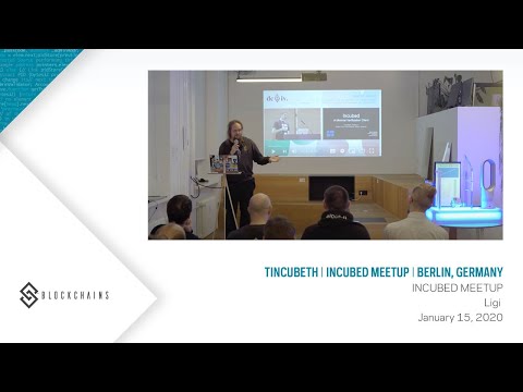 TincubETH | Incubed Meetup | Berlin, Germany