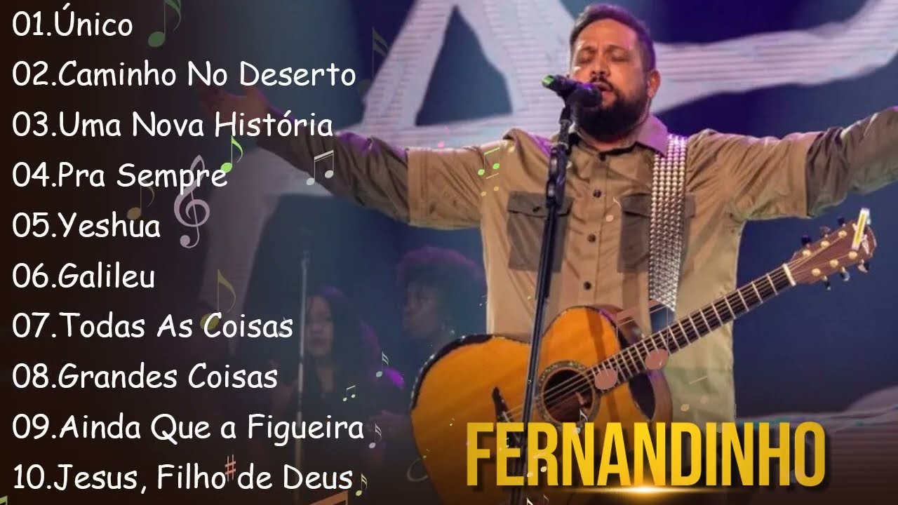 FERNANDINHO || Único , Caminho No Deserto,.. Canções gospel expressam fé e esperança em Deus
