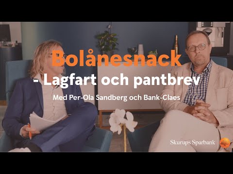 Bolånesnack - Lagfart och pantbrev