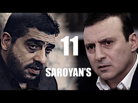 Saroyanner, Сарояны, Seria-11