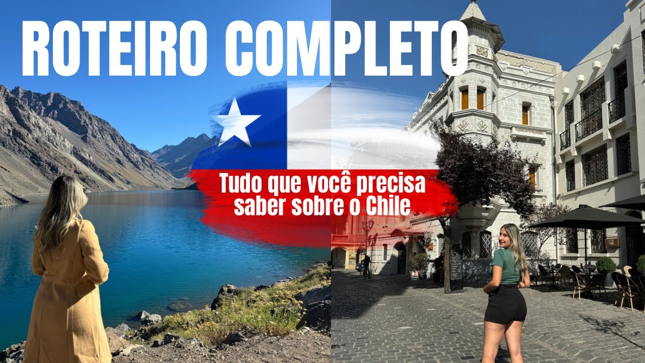 SANTIAGO CHILE 2024: Roteiro Completo do Chile | Imigração | Passeios | Preços