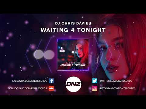 DNZF681 // DJ CHRIS DAVIES - WAITING 4 TONIGHT (Official Video DNZ Records)