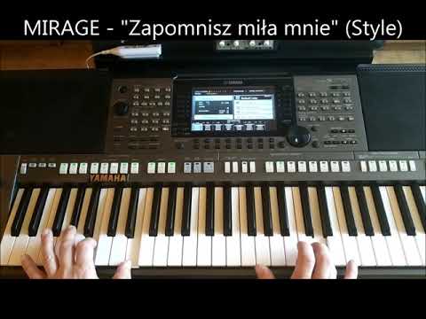 s770 MIRAGE - Zapomnisz miła mnie (Style)