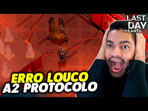 ERRO LOUCO A2 PROTOCOLO ATIVADO LABORATÓRIO - Last Day On Earth