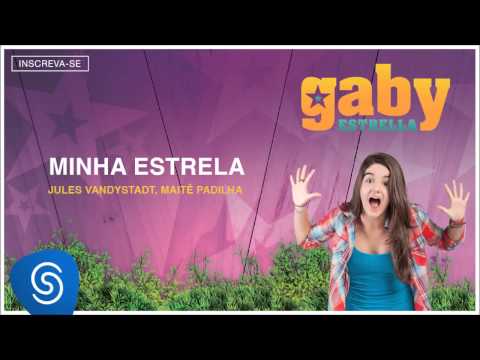 Gaby Estrella - Minha Estrela (Trilha Sonora) [Áudio Oficial]