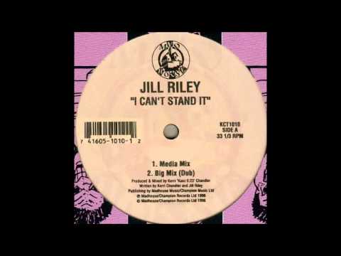 (1996) Jill Riley - I Can't Stand It [Kerri 'Kaoz 6:23' Chandler Media Mix]