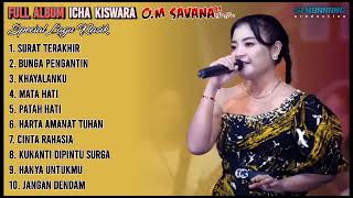 Download lagu ICHA KISWARA FULL ALBUM - OM SAVANA - Lusyana Tv mp3 Download lagu ICHA KISWARA FULL ALBUM - OM SAVANA - Lusyana Tv mp3