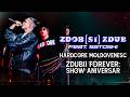 Zdob și Zdub x Satoshi — Hardcore Moldovenesc (Live at Zdubii Forever: Show aniversar, 24/12/2025)