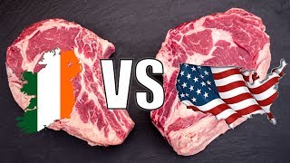 American vs Irish Steak .... which is best?