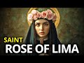 The Life Of Saint Rose Of Lima