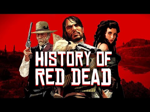 The History of Red Dead
