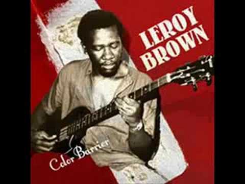 Leroy Brown - Dont Give Up