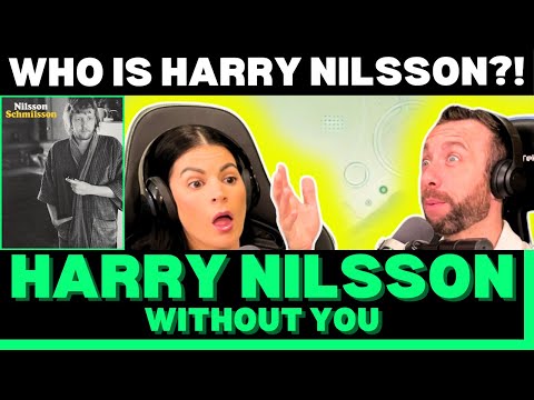 WHAT A VOICE!  First Time Hearing Harry Nilsson - Without You Reaction!