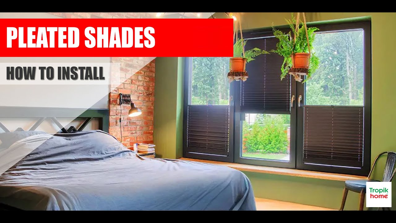 Installation of pleated blinds