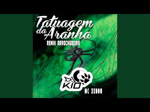 Tatuagem da Aranha (feat. MC Xenon)