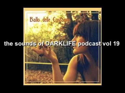 The Sounds of DARKLIFE podcast - VOL 19