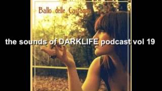 The Sounds of DARKLIFE podcast - VOL 19