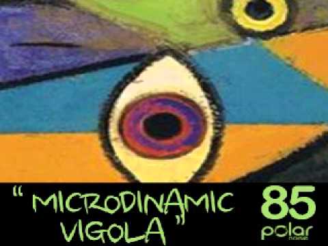 Microdinamic - Vigola (Polar Noise 085)