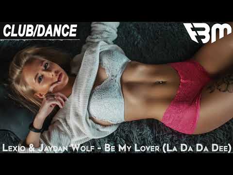 Lexio & Jaydan Wolf - Be My Lover (La Da Da Dee) | FBM