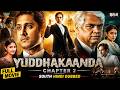 New South Hindi Dubbed Movie Yuddhakaanda Chapter 2 2026 Ajai Rao Archana Jois Prakash B