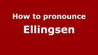 How to pronounce Ellingsen