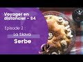 Voyager En Distanciel S4 Episode 2 La Slava Serbe