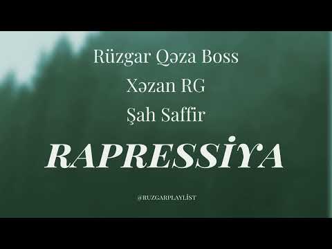 Rüzgar - RAPressiya (ft. Qəza Boss; Xəzan; RG; Şah Saffir)