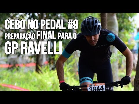 Cebo no Pedal #9 - Preparação final para o GP Ravelli