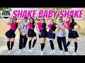 SHAKE BABY SHAKE DJ JOMS REMIX MA DANCE FITNESS DANCE WORKOUT NEW DANCE TREND