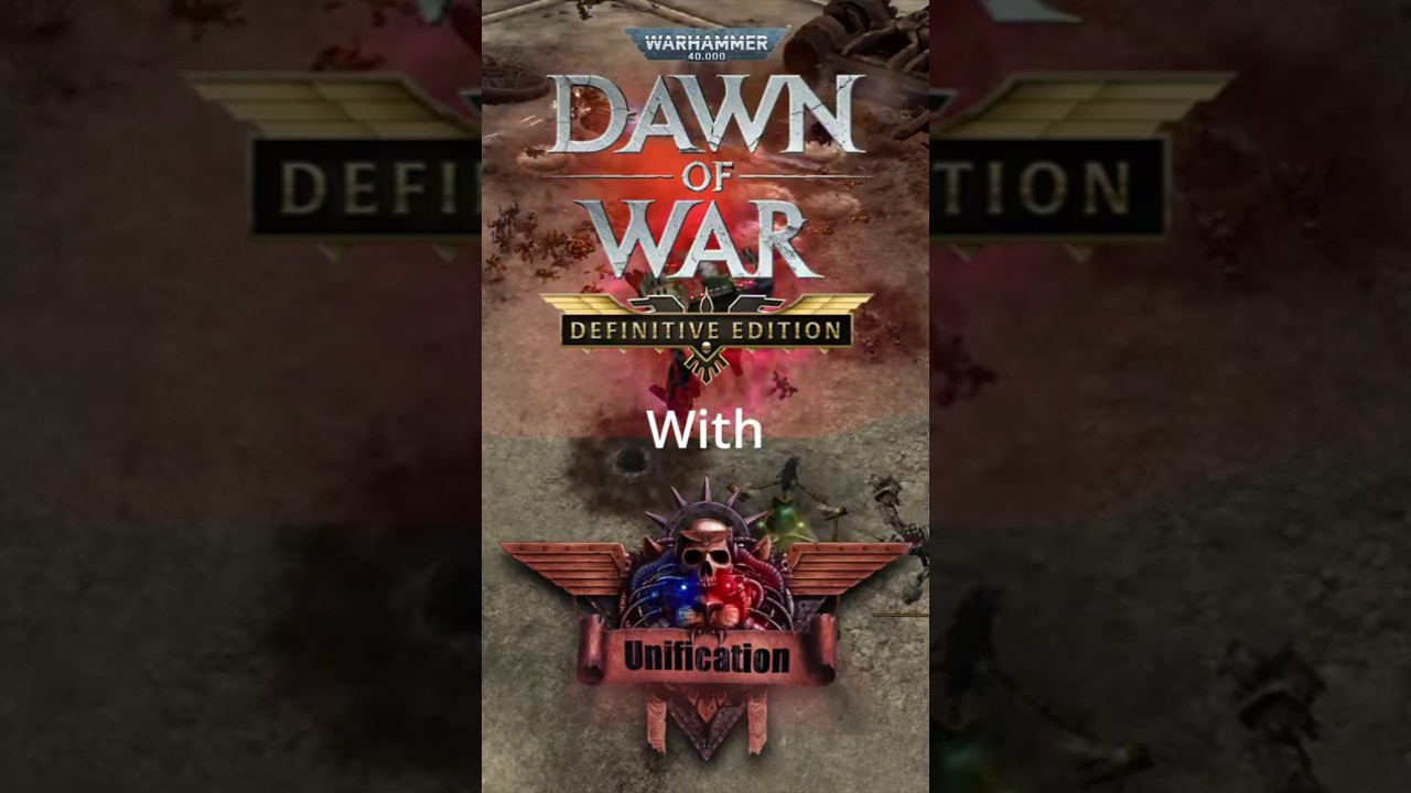 Can you play DoW Definitive Edition With Unification Mod?