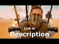 How To Download Mad Max Fury Road Mad Max Fury Road